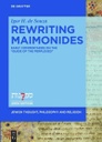 Rewriting Maimonides