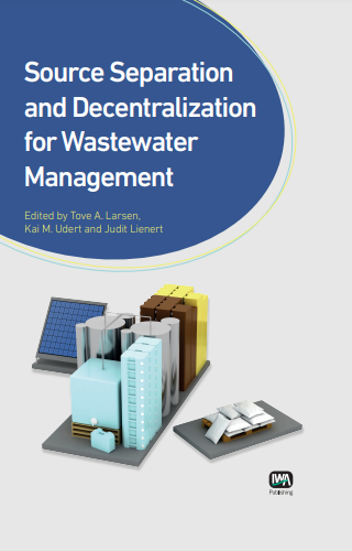 Source Separation and Decentralization for Wastewater Management