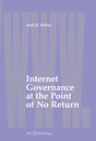 Internet Govrnance at the Point of No Return