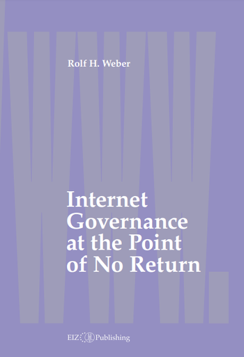 Internet Govrnance at the Point of No Return