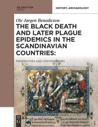 The Black Death and Later Plague Epidemics in the Scandinavian Countries: