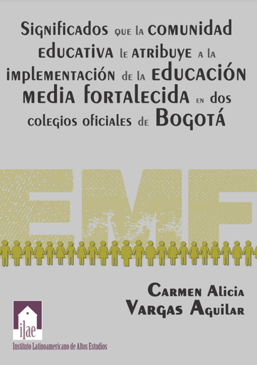 Significados que la comunidad educativa le atribuye a la implementación de la educación media fortalecida