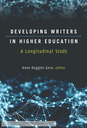 Developing Writers in Higher Education: A Longitudinal Study