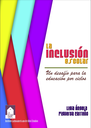 La inclusión escolar: "Un desafío para la educación por ciclos"