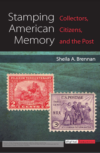 Stamping American Memory: Collectors, Citizens, and the Post