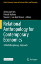 Relational Anthropology for Contemporary Economics