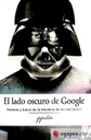 El lado oscuro de Google