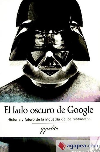 El lado oscuro de Google