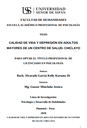 CALIDAD DE VIDA Y DEPRESIÓN EN ADULTOS MAYORES DE UN CENTRO DE SALUD- CHICLAYO