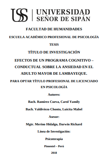 EFECTOS DE UN PROGRAMA COGNITIVO - CONDUCTUAL SOBRE LA ANSIEDAD EN EL ADULTO MAYOR DE LAMBAYEQUE