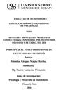 APTITUDES MENTALES Y PROBLEMAS CONDUCTUALES EN NIÑOS DE UNA INSTITUCIÓN EDUCATIVA DE CHICLAYO, 2016