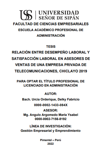 Relación entre desempeño laboral y satisfacción laboral en asesores de ventas de una empresa privada de telecomunicaciones