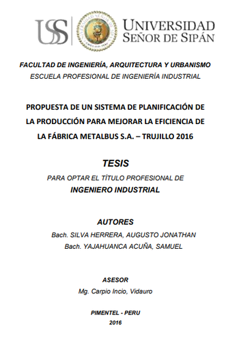 Propuesta de un sistema de planificación de la producción para mejorar la eficiencia de la Fábrica Metalbus S.A.