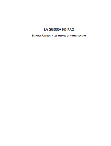 La Guerra de Irak: Estados Unidos y los medios de comunicación