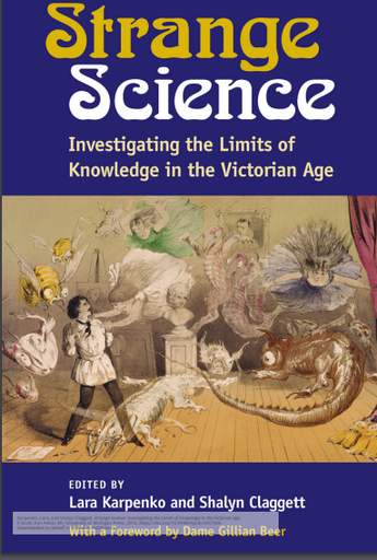 Strange Science: Investigating the Limits of Knowledge in the Victorian Age