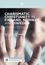 Charismatic Christianity in Finland, Norway, and Sweden