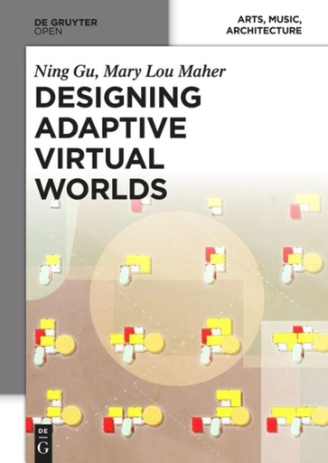 Designing Adaptive Virtual Worlds