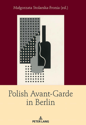 Polish Avant-Garde in Berlin