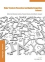 Major Trends in Theoretical and Applied Linguistics 1