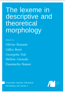 The lexeme in descriptive and theoretical morphology