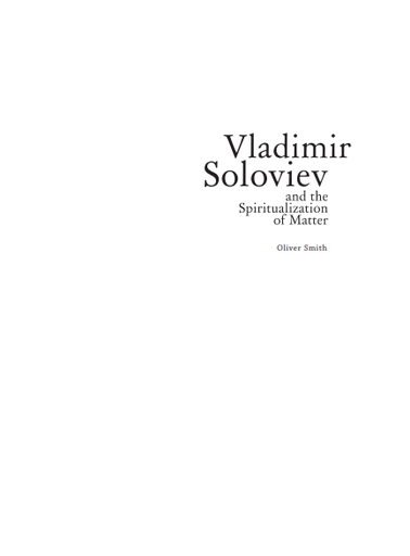 Vladimir Soloviev and the Spiritualization of Matter