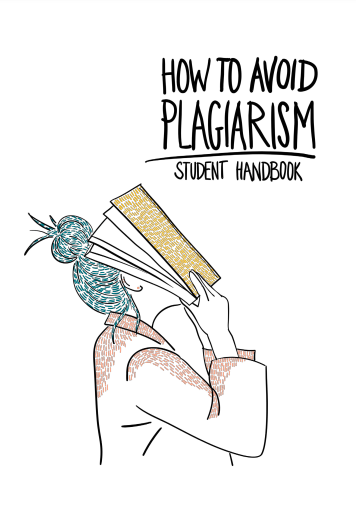 How to Avoid Plagiarism: Student Handbook