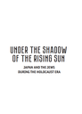 Under the Shadow of the Rising Sun