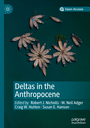 Deltas in the Anthropocene