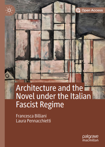 Architecture and the Novel under the Italian Fascist Regime