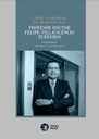 Libro Homenaje en memoria del profesor doctor Felipe Villavicencio Terreros