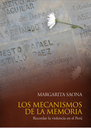 Los mecanismos de la memoria: recordar la violencia en el Perú