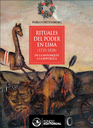 Rituales del poder en Lima (1735-1828)