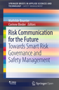 Risk Communication for the Future