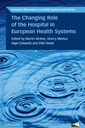 The Changing Role of the Hospital in European Health Systems