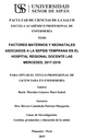 FACTORES MATERNOS Y NEONATALES ASOCIADOS A LA SEPSIS TEMPRANA EN EL HOSPITAL REGIONAL DOCENTE LAS MERCEDES