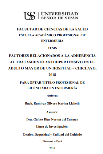 FACTORES RELACIONADOS A LA ADHERENCIA AL TRATAMIENTO ANTIHIPERTENSIVO EN EL ADULTO MAYOR DE UN HOSPITAL - CHICLAYO, 2018