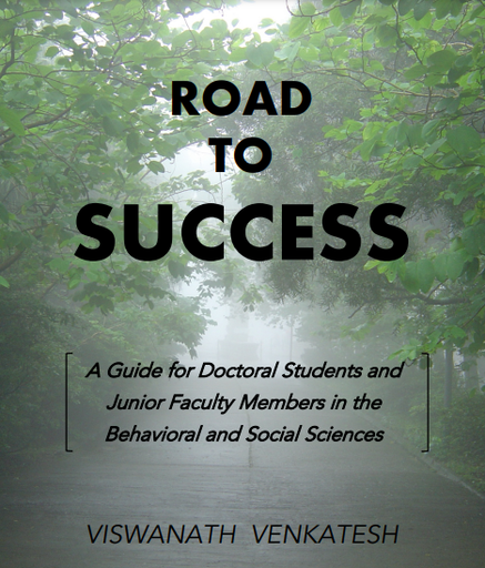 Road to Success: A Guide for Doctoral Students and Junior Faculty Members in the Behavioral and Social Sciences