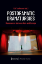 Postdramatic Dramaturgies