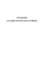 Ecuador. La cara oculta de la crisis. Ideología, identidades políticas y protesta en el fin de siglo