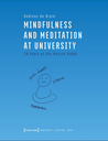 Mindfulness and Meditation at University