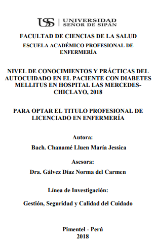 NIVEL DE CONOCIMIENTOS Y PRÁCTICAS DEL AUTOCUIDADO EN EL PACIENTE CON DIABETES MELLITUS EN HOSPITAL LAS MERCEDES- CHICLAYO, 2018