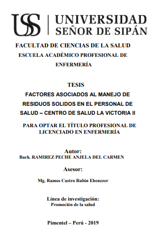 FACTORES ASOCIADOS AL MANEJO DE RESIDUOS SOLIDOS EN EL PERSONAL DE SALUD - CENTRO DE SALUD LA VICTORIA II