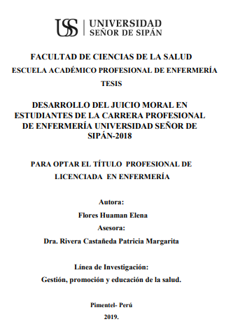 DESARROLLO DEL JUICIO MORAL EN ESTUDIANTES DE LA CARRERA PROFESIONAL DE ENFERMERÍA UNIVERSIDAD SEÑOR DE SIPÁN-2018