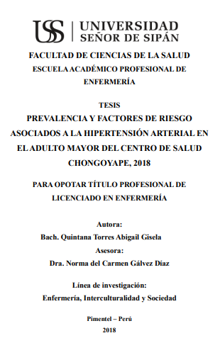 PREVALENCIA Y FACTORES DE RIESGO ASOCIADOS A LA HIPERTENSIÓN ARTERIAL EN EL ADULTO MAYOR DEL CENTRO DE SALUD CHONGOYAPE, 2018