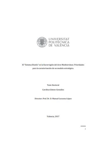 EL &quot;SISTEMA DISEÑO&quot; EN LA EURO REGIÓN DEL ARCO MEDITERRÁNEO: PRIORIDADES PARA LA CARACTERIZACIÓN DE UN MODELO ESTRATÉGICO