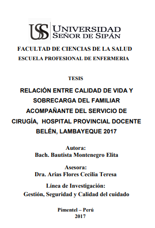 Relación entre calidad de vida y sobrecarga del familiar acompañante del servicio de cirugía, Hospital Provincial Docente Belén, Lambayeque 2017