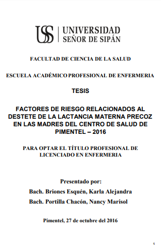 Factores de riesgo relacionados al destete de la lactancia materna precoz en las madres del Centro de Salud de Pimentel - 2016