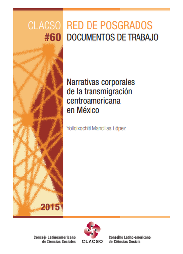 Narrativas corporales de la transmigración centroamericana en México