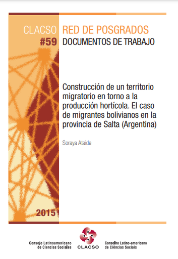 Construcción de un territorio migratorio en torno a la producción hortícola. El caso de migrantes bolivianos en la provincia de Salta (Argentina)