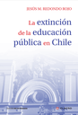 La extinción de la educación pública en Chile